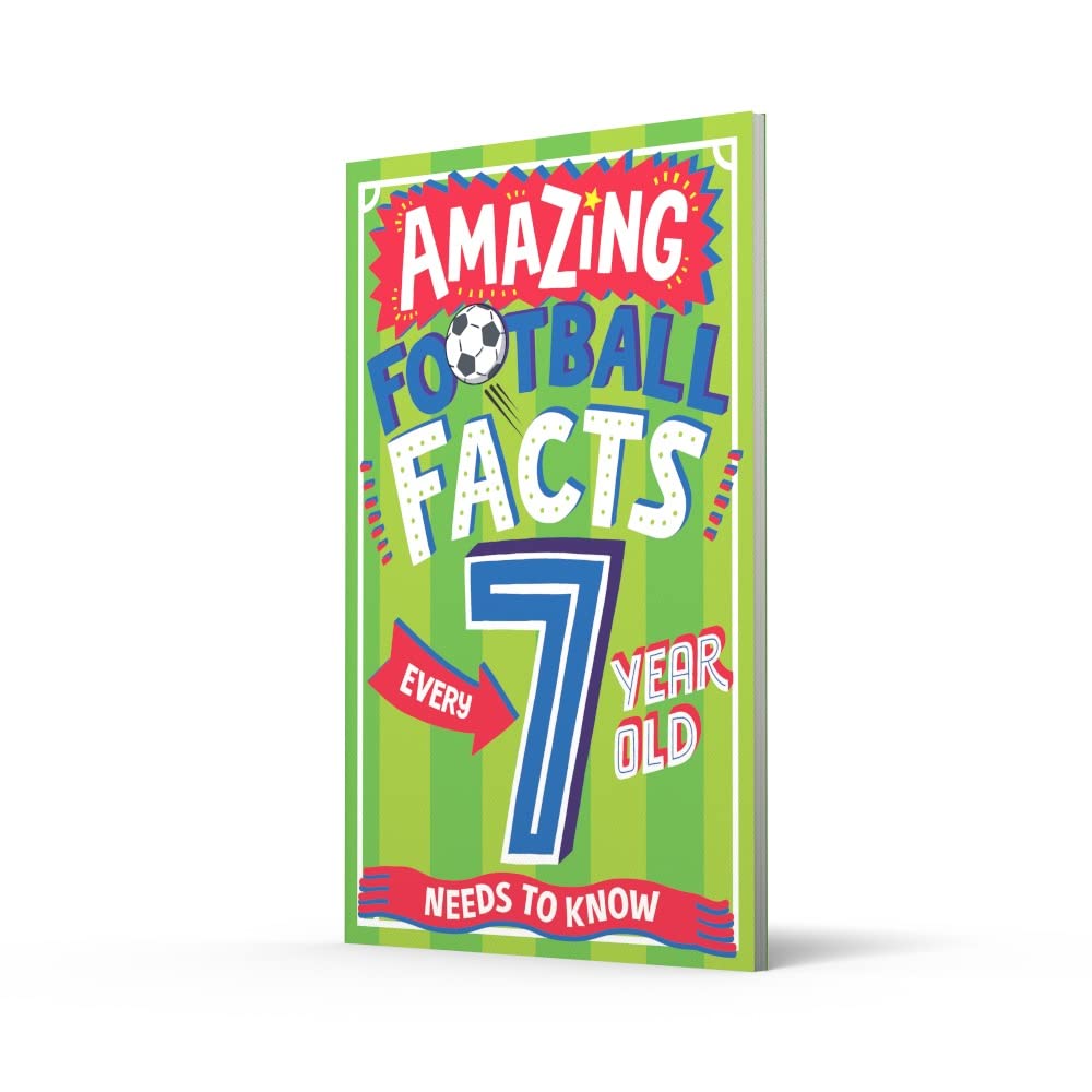Amazing Football Facts Every 7 Year Old Needs To Know