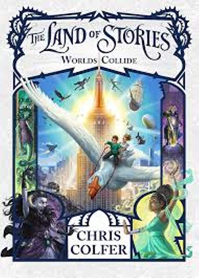 Land of Stories: Worlds Collide (Book 6)