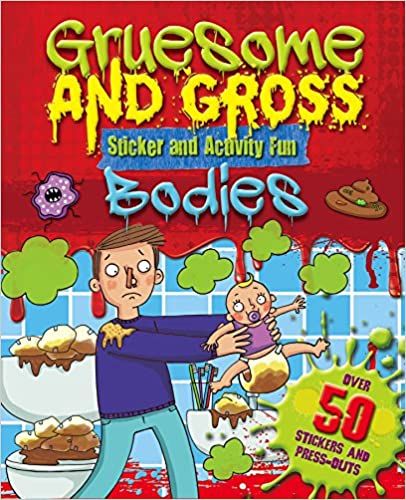 Gruesome & Gross Bodies