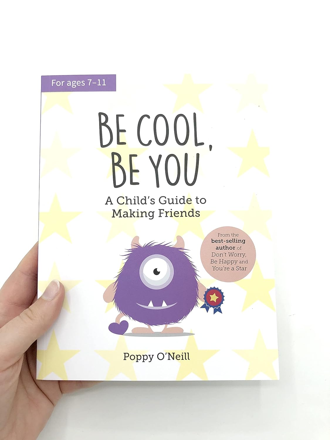 Be Cool, Be You- A Child's Guide to Making Friends