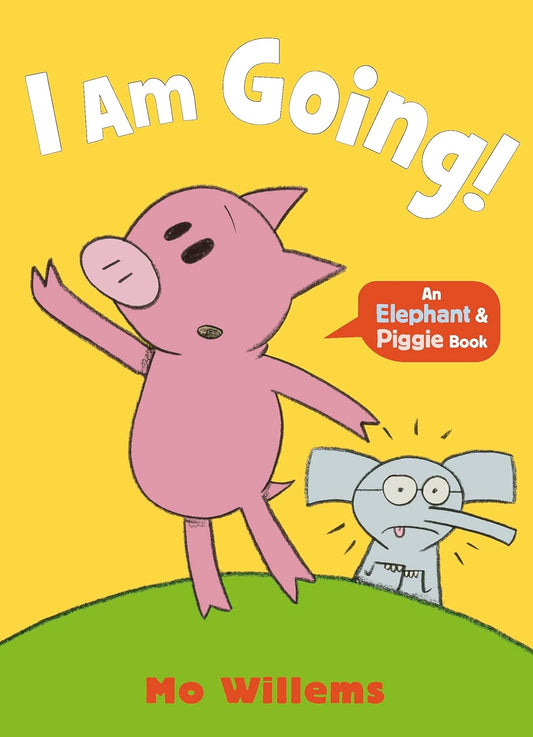 Elephant & Piggie: I Am Going