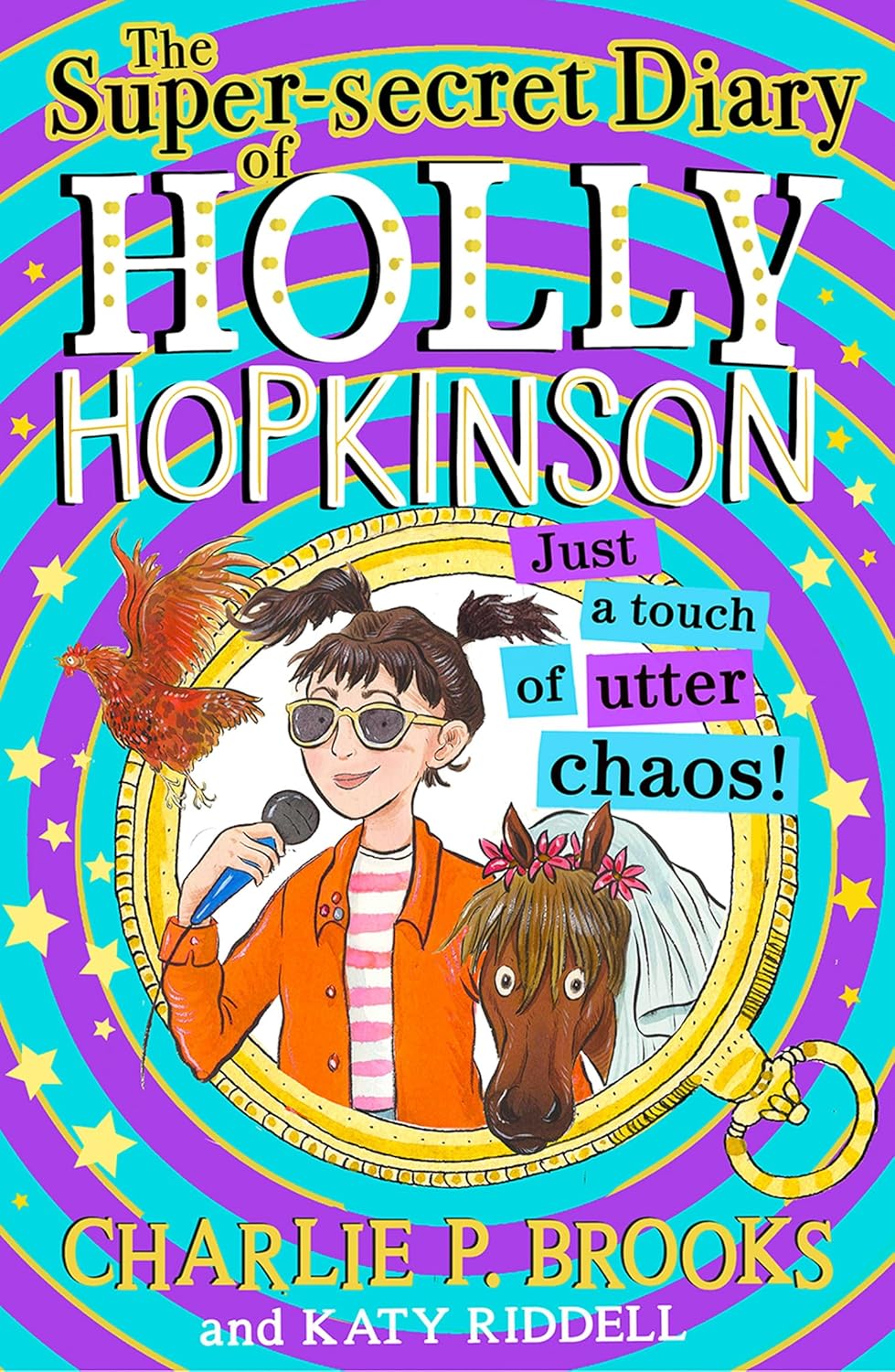 The Super-Secret Diary of Holly Hopkinson: Just a Touch of Utter Chaos (Pack of 10)