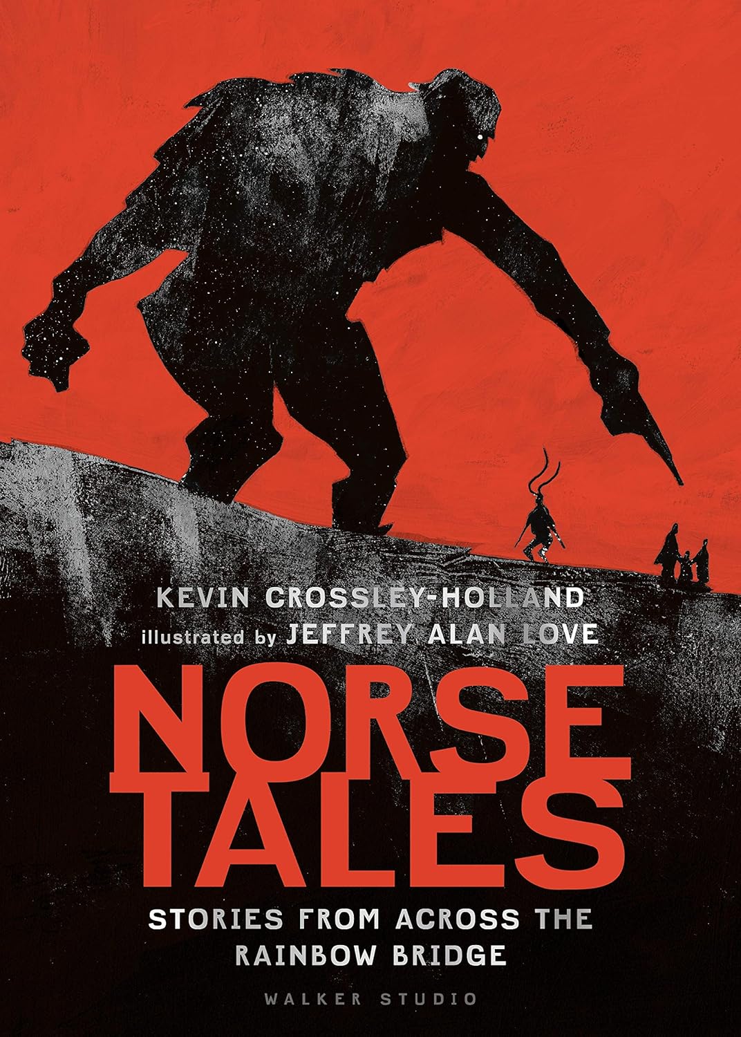 Norse Tales- Stories From Across The Rainbow Bridge