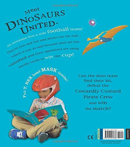 Dinosaurs United & The Cowardly Custard Crew