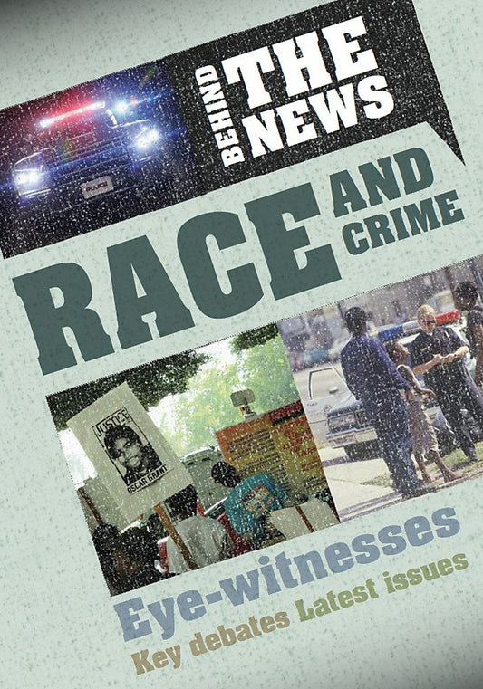 Behind the News: Race & Crime