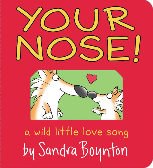 Your Nose! (Boynton On Board)
