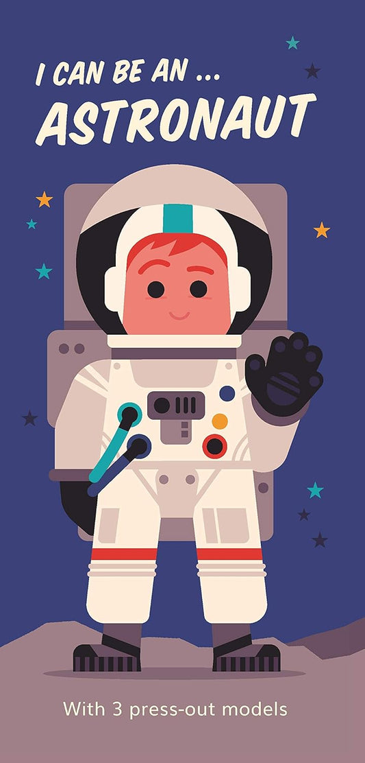 Can Be An... Astronaut (press out models)