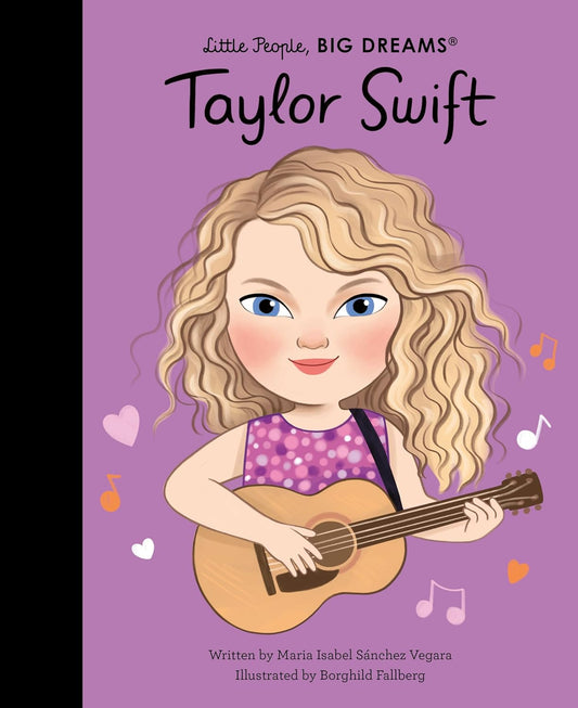 Little People, BIG DREAMS - Taylor Swift