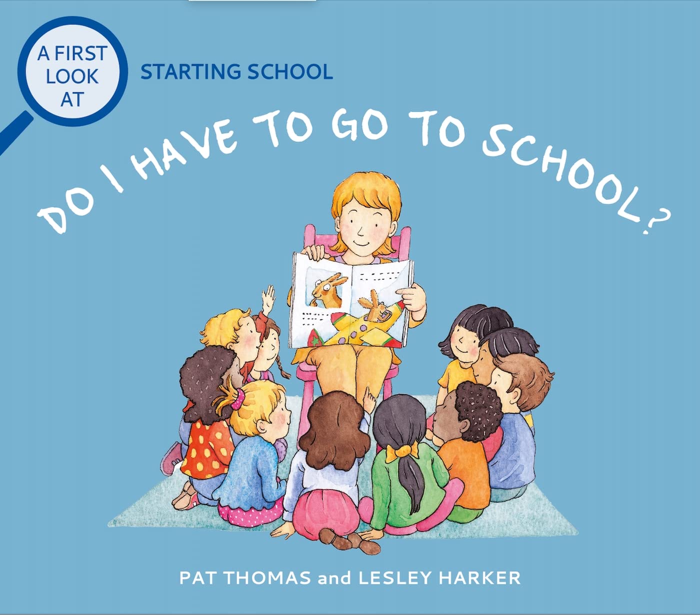 First Look At: Starting School- Do I Have to Go to School?