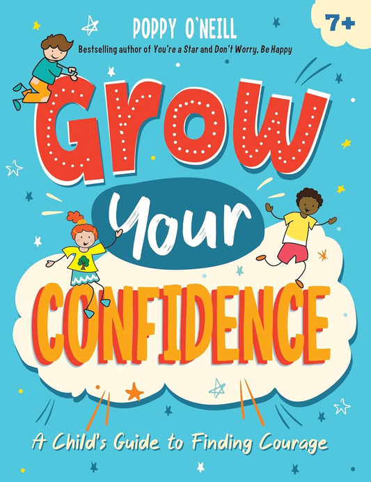 GROW YOUR CONFIDENCE -A Child's Guide to Finding Courage (Pack Of 10)