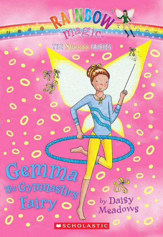 Rainbow Magic: Gemma the Gymnastic Fairy (Book 7 of 7 in The Sporty Fairies series)