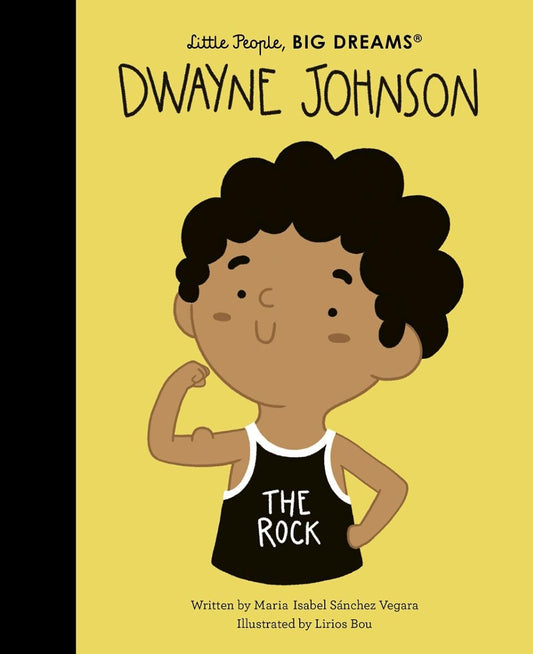 Little People, BIG DREAMS - Dwayne Johnson