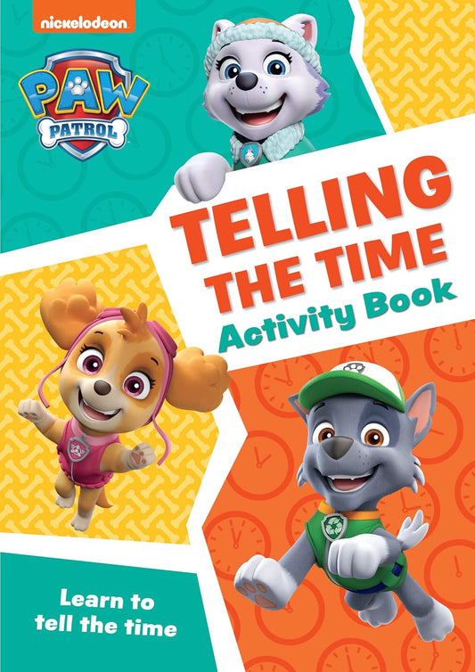 Paw Patrol Activity Book: Telling The Time