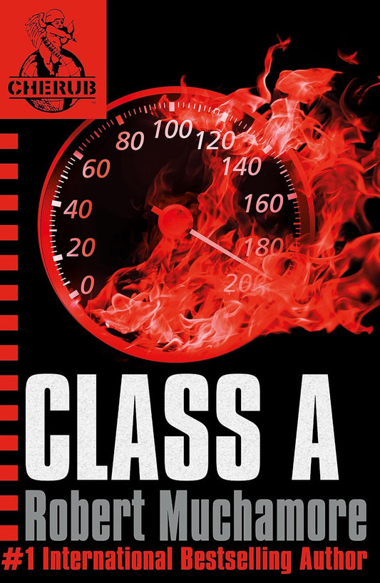 Cherub: Class A (Book 2 of 12 in the CHERUB Series)
