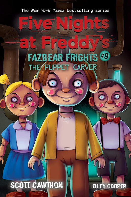 Five Nights at Freddy's: Fazbears 9- The Puppet Carver