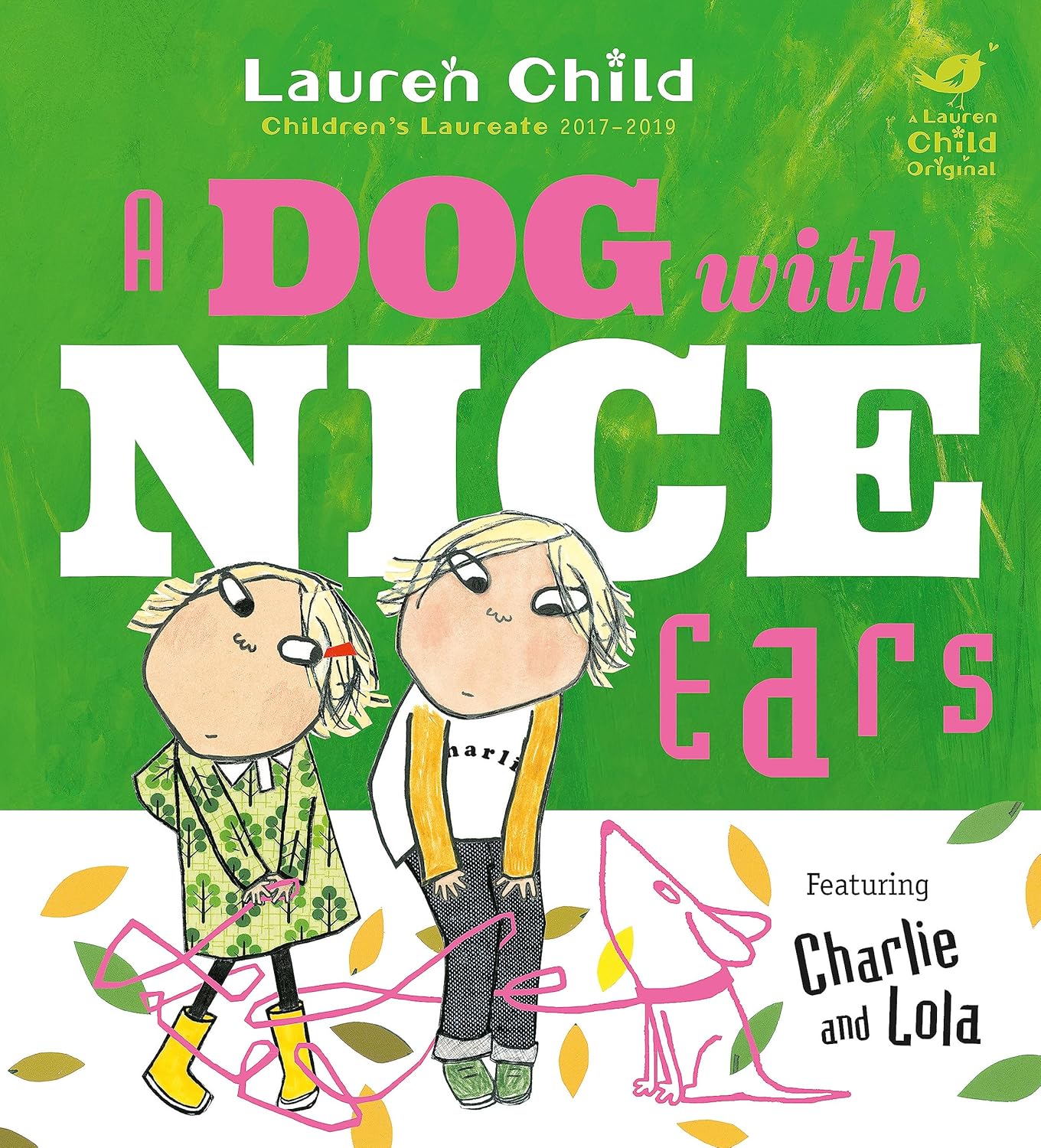 Charlie & Lola: A Dog With Nice Ears