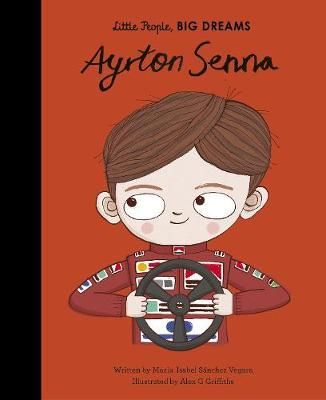 Little People, BIG DREAMS - Ayrton Senna