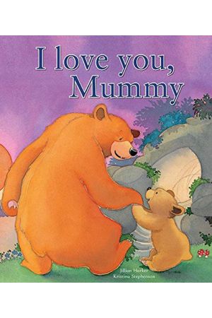 Love you, Mummy
