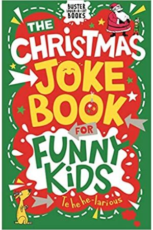 The Christmas Joke Book for Funny Kids (Buster Laugh-a-lot Books)