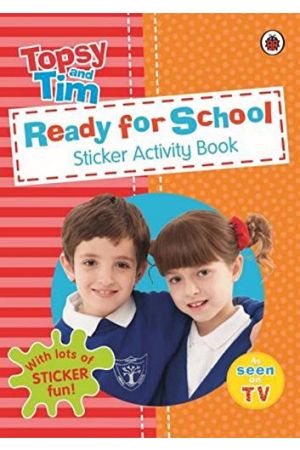 Topsy & Tim: Ready for School Sticker Activity Book