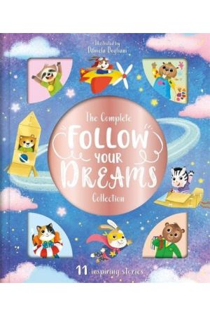 Complete Follow Your Dreams Collection