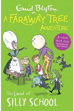  A Faraway Tree Adventure: The Land of Silly School