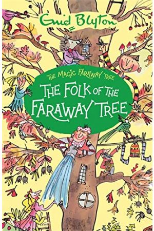 Blyton: Folk of the Faraway Tree 