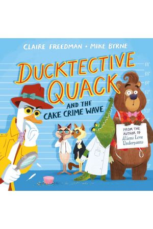 Ducktective Quack & the Cake Crime Wave
