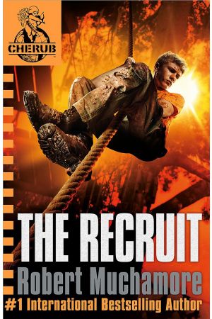 Cherub: The Recruit  (Book 1 of 12 in the CHERUB Series)