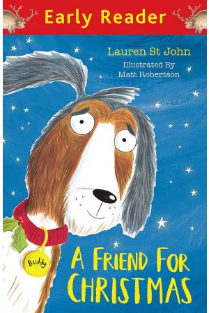 Early Reader: A Friend for Christmas 