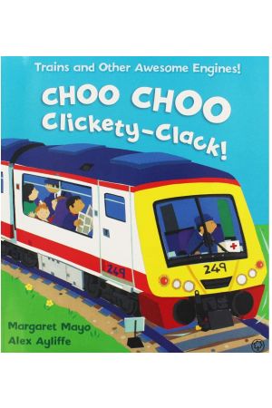 Mayo: Awesome Engines: Choo Choo Clickety-Clack!