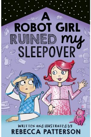 Robot Girl Ruined my Sleepover