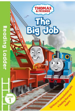 Reading Ladder 1 Thomas & Friends: The Big Job