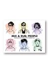 Mix & Rub: People: Styling characters with endless fun (Includes VAT @20%)