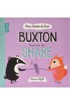 Flora, Buxton & Bear: Buxton Learns To Share